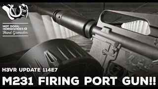 H3VR Early Access Update 114e7  M231 Firing Port Weapon [upl. by Pierrette104]