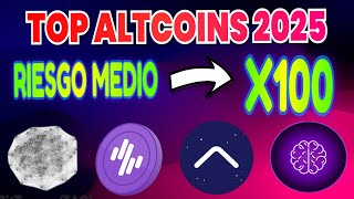 Las MEJORES CRIPTOMONEDAS altcoins para 2025 con MUCHO POTENCIAL 😲 RIESGO MEDIO [upl. by Turmel]