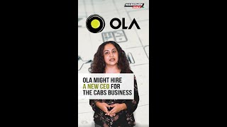 Ola might hire a new CEO for the cabs business [upl. by Ellenrahs]