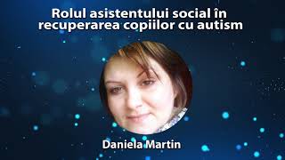 Rolul asistentului social în recuperarea copiilor cu autism [upl. by Sillert]