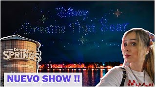 SHOW con DRONES Disney Dreams That Soar  DISNEY SPRINGS [upl. by Fougere]