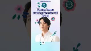 KOREAN DRAMA STARRING KIM NAM GIL PART 3 [upl. by Winni]