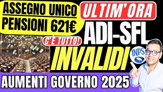 AUMENTI👉ADI SFL🔴 INVALIDI✅ PENSIONI MANOVRA 🔥GOVERNO MELONI 2025 [upl. by Tilford]