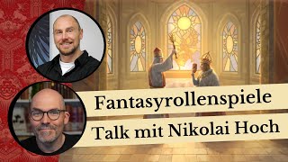 Fantasyrollenspiele Talk mit Nikolai Hoch  DSA zurück zu seinen Wurzeln [upl. by Tnecniv]