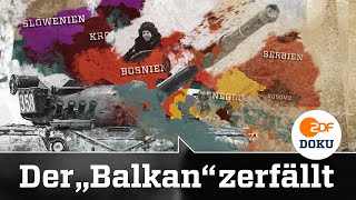 Jugoslawienkrieg Chaos und Aufstand So zerbrach der „Balkan“ 2 Teil  ZDFinfo Doku [upl. by Aimo265]