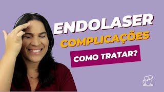 Riscos e complicações do Endolaser e COMO TRATAR Endolifting [upl. by Aicatan]