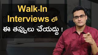 Mistakes to AVOID at WALKIN Interviews  WalkIn Interviews Etiquette softwarejobstelugu [upl. by Notreb]