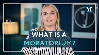 What is a Moratorium [upl. by Cimbura]