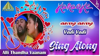 Vaadi Vaadi Nattukkattai Song Lyrics  Alli Thandha Vaanam Songs  Prabhu Deva  Neha Pyramid Music [upl. by Noirred557]