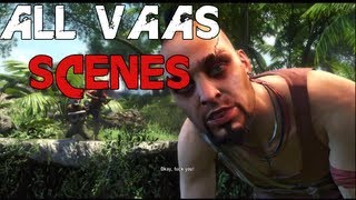 Far Cry 3  All Vaas ScenesDialogue [upl. by Niarb258]