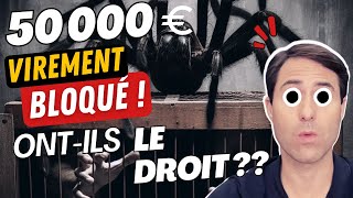 50K  Pourquoi ma Banque Bloque mon Virement  Abus ou Obligation  Avec Quentin Dessalles [upl. by Jerrome]