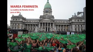 Marea Feminista  La cumbia de Natalia Oreiro para el 8M [upl. by Yelsna]