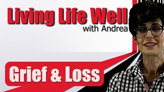 Grief and Loss  Mental Health amp Wellness [upl. by Cadmar]