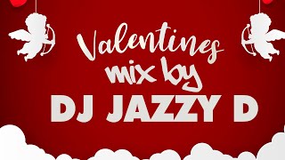 Dj Jazzy D Valentines Soul mix 2024 [upl. by Nilac]