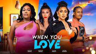 When You Love  Nigerian Movies 2024 Latest Full Movie  CRYSTAL OKOYE GEORGE  SUSAN  JENNIFER [upl. by Myrtie474]