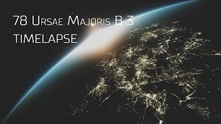 Elite Dangerous  quot78 Ursae Majoris B3quot Timelapse [upl. by Shep]