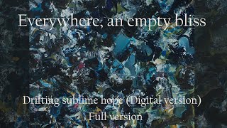 Drifting sublime hope Digital version Full version [upl. by Lyndsey540]