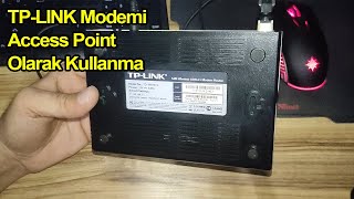 Tp Link Modem Access Point Olarak Kullanma  Eski Modeminizi Router Olarak Kullanın [upl. by Phyllys]