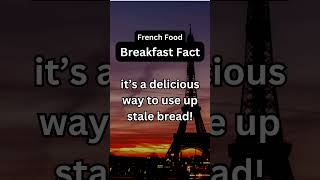 🇫🇷 French Food Facts Festivals French Toast amp Foie Gras [upl. by Lahcim]