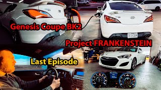 Genesis Coupe BK2 50 V8  Project FRANKENSTEIN Last Episode [upl. by Nodyarg184]