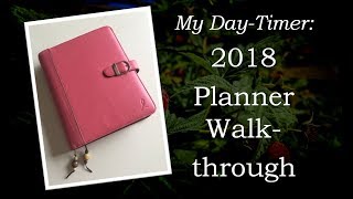 MY DAYTIMER 2018 Planner Walkthrough [upl. by Laiceps]