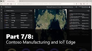 Part 78 Contoso Manufacturing and IoT Edge [upl. by Salter]