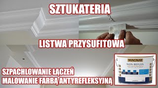 Sztukateria listwa przysufitowa szpachlowanie łączeń farba antyrefleksyjna Magnat NonReflex [upl. by Karrah]