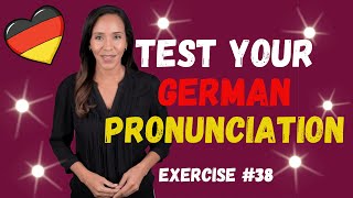 German Pronunciation Practice Exercise 38 [upl. by Ahsyla]