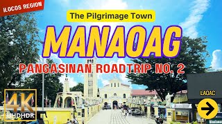 MANAOAG Pangasinan Road Trip No 2  The Pilgrimage Town  Ilocos Region  Philippines  4K [upl. by Erdrich499]