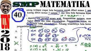 pembahasan soal UNBK TIPE HOTS matematika un smp 2018 no 40 peluang pengambilan bola [upl. by Bussy]