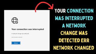 How to Fix ERRNETWORKCHANGED Error in Google Chrome on Windows 11 [upl. by Erny]