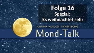 Spezial Es weihnachtet sehr  MondTalk Folge 16  Paungger amp Poppe [upl. by Eustacia276]