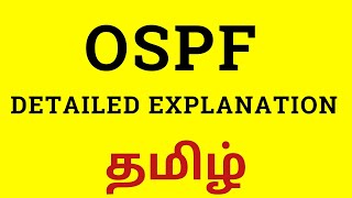 OSPF in TAMIL  Detailed introduction about OSPF  CCNA Taml [upl. by Lesnah244]