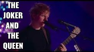 Ed Sheeran  The Joker and the Queen Live [upl. by Riana]