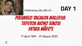 Celebrating the Life of PULUMELO TAGALOA MALEIFUA TAPUTOA AIONO SIAOSI FAAEA MĀFOE DAY 1 [upl. by Shaia166]