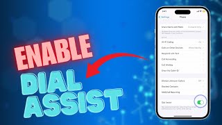 How to Enable or Disable Dial Assist on Your iPhone 15 [upl. by Sabir]