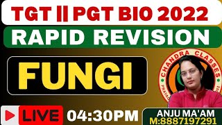 RAPID REVISION  FUNGI  TGT  PGT 2022 BIOLOGY BY ANJU MAM  Day 1 [upl. by Atalie448]