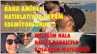 BANA AMİNEYİ HATIRLATIYORDEVAM EDEMİYORSUNUZ🥺MELEĞİM HALA HALSİZ🤲BABASIYLA KOŞARKEN MUTLULUĞU🥺 [upl. by Brannon890]