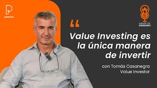 VALUE INVESTING con TOMÁS CASANEGRA en MENTE DE INVERSIONISTA [upl. by Enitsirhc986]