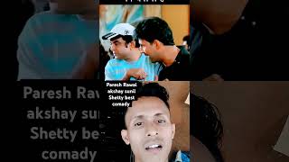 Bollywood best comedy  Akshay Kumar paresh Rawal Sunil Shetty best comedy  viralvideo shortvideo [upl. by Ikaz]