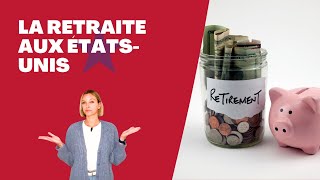 La Retraite aux ÉtatsUnis [upl. by Cirdes]