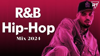 RnB Mix amp HipHop Mix 2024  Best RnB amp HipHop Playlist 2024 [upl. by Acimaj750]