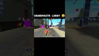 GRANDMASTR LOBBY 😮🗿shortsfeed shorts shots foryou status frrefire [upl. by Aicylla752]