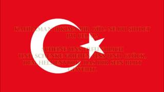 Nationalhymne TürkeI  Unabhängigkeitsmarsch Originaltext auf TürkischÜbersetzung [upl. by Goober995]