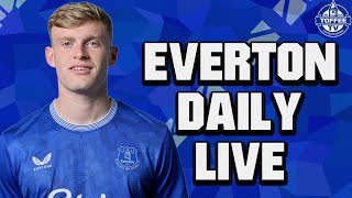 What A Great Weekend  Everton Daily LIVE [upl. by Eizdnil454]