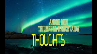 ANDRE RIEU  TRIUMPHAL MARCH AIDA [upl. by Dat]