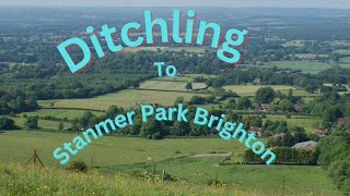 Ditchling To Stanmer Park Brighton [upl. by Sanborn]