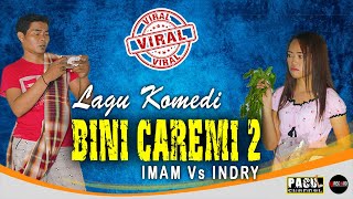 ACA ACA NEHI NEHI VERSI MADURA  BINI CAREMI 2  COVER BY IMAM S W FEAT INDRY ANNISA  LAGU KOMEDI [upl. by Anaujd]