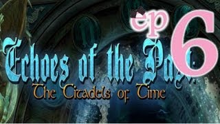 Echoes of the Past 3 The Citadels of Time  Ep6  wWardfire [upl. by Papotto51]