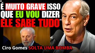 CIRO GOMES FAZ DENÚNCIA GRAVE para PLANO SOMBRIO do PT e do GOVERNO LULA  CIRO GOMES ECONOMIA [upl. by Latisha203]